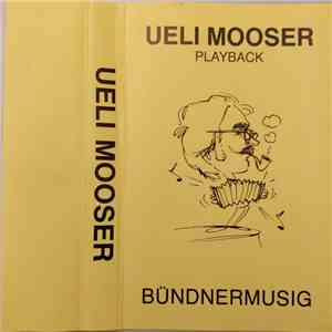 Ueli Mooser - Bündnermusig download free