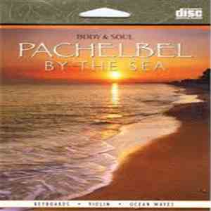 Unknown Artist - Pachelbel By The Sea - Piano Collection download free