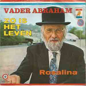 Vader Abraham - Zo Is Het Leven / Rosalina download free