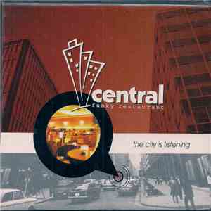 Various - Central Funky Restaurant - The City Is Listening download free
