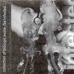 Various - Collection Of Biologic Waste / Be Infected.../ download free