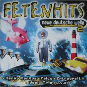 Various - Fetenhits - Neue Deutsche Welle 2 download free