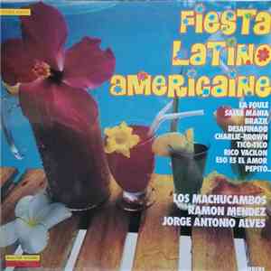 Various - Fiesta Latino Américaine download free
