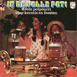 Various - In De Volle Pot - Grote Potpourri Voor Kermis En Feesten download free
