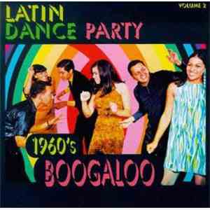 Various - Latin Dance Party Volume 2 (1960's Boogaloo) download free