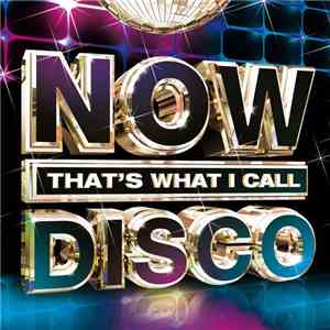 Various - Now That's What I Call Disco download free