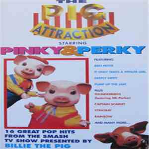 Various, Pinky & Perky - The Pig Attraction Starring Pinky And Perky download free