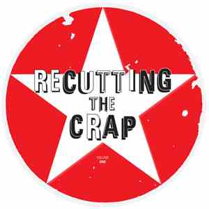 Various - Recutting The Crap, Volume One download free