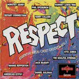 Various - Respect - Essential Argo / Cadet Grooves Vol. 5 download free