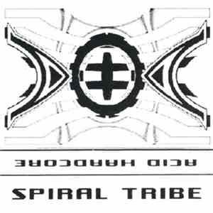 Various - Spiral Tribe - Acid Hardcore download free