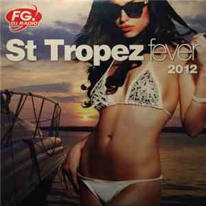 Various - St Tropez Fever 2012 download free
