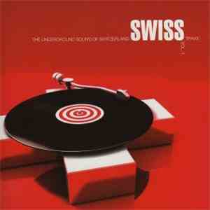 Various - Swiss Traxx - Vol. 1 download free
