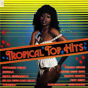 Various - Tropical Top Hits download free