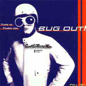 Various - Tune In Turn On Bug Out! (Fall '97) download free