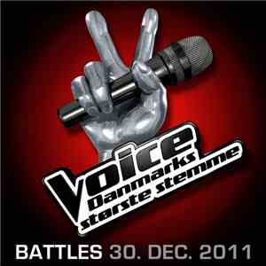 Various - Voice - Danmarks Største Stemme - Battles 30. Dec. 2011 download mp3 flac