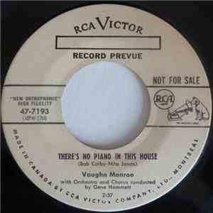 Vaughn Monroe - There's No Piano In This House download free