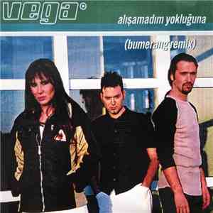 Vega  - Alışamadım Yokluğuna (Bumerang Remix) download free