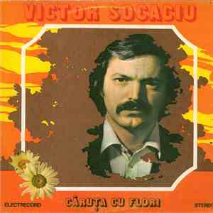 Victor Socaciu - Căruța Cu Flori download free