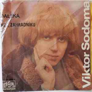 Viktor Sodoma - Daleká / Hej, Zahradníku download free