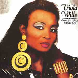 Viola Wills - Gonna Get Along Without You download free