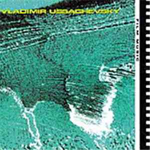 Vladimir Ussachevsky - Film Music download free