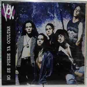 Vox  - No Se Puede Ya Ocultar download free