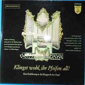 Walter Supper, Herbert Manfred Hoffmann - Klinget Wohl, Ihr Pfeifen All! download free