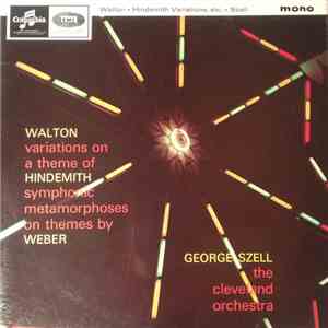 Walton, Hindemith, George Szell, The Cleveland Orchestra - Variations On A Theme Of Hindemith / Symphonic Metamorphoses On Themes By Weber download free