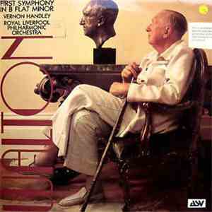 Walton, Vernon Handley Conducting The Royal Liverpool Philharmonic Orchestra - First Symphony In B Flat Minor download free