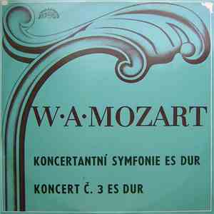 W⋅A⋅Mozart - Koncertní Symfonie Es Dur / Koncert Č. 3 Es Dur download free