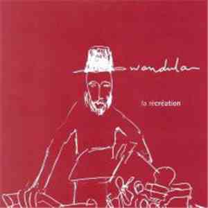 Wandula - La Récréation download free
