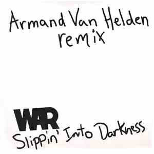 War - Slippin' Into Darkness (Armand Van Helden Remix) download free