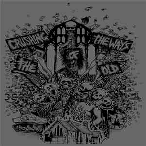 War Wolf - Crushing The Ways Of The Old download free