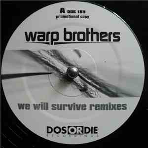 Warp Brothers - We Will Survive (Remixes) download free