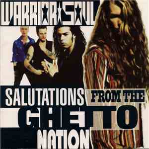 Warrior Soul - Salutations From The Ghetto Nation download free