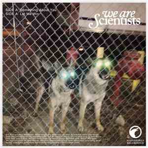 We Are Scientists - Something About You download free