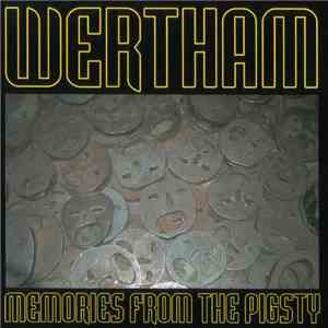 Wertham - Memories From The Pigsty download free