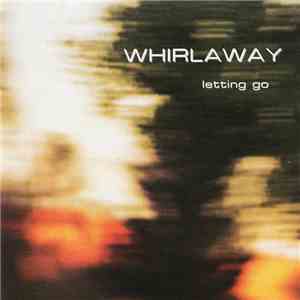 Whirlaway - Letting Go download free