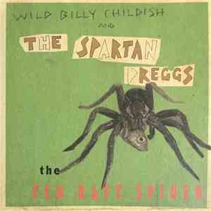 Wild Billy Childish And The Spartan Dreggs - The Fen Raft Spider download free