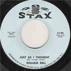 William Bell - Just As I Thought / I'm Waiting On You download free