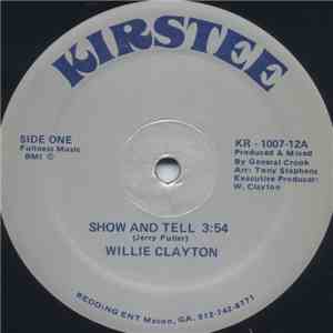Willie Clayton - Show And Tell download free