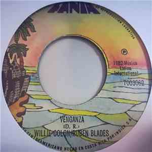 Willie Colón Y Ruben Blades - Yo Puedo Vivir Del Amor / Venganza download free