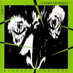 X Marks The Pedwalk - Disease Control download free