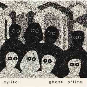 Xylitol / Libbe Matz Gang - Ghost Office / Solvent Halo download free
