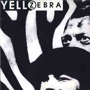 Yello - Zebra download free