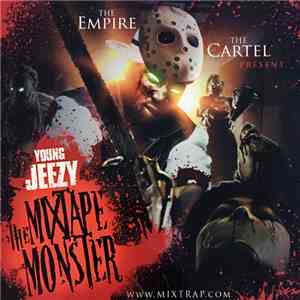 Young Jeezy - The Mixtape Monster download free