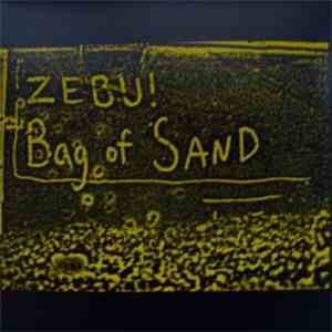 Zebu! - Bag Of Sand download free