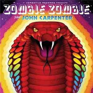 Zombie Zombie - Zombie Zombie Plays John Carpenter download free